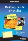 Making Sense of Maths - Fitting In: Workbook : Area, Pythagoras and volume - Book