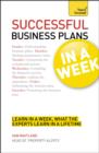 Business Plans in a Week : Write a Business Plan in Seven Simple Steps - Book