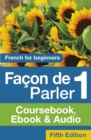 Fa on de Parler 1 French for Beginners 5ED : Enhanced Edition - eBook