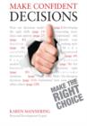 Make Confident Decisions: Teach Yourself - eBook