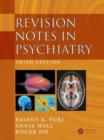 Revision Notes in Psychiatry - Book