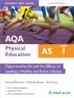 AQA AS Physical Education Student Unit Guide New Edition: Unit 1 Opportunities for, and the Effects of, Leading a Healthy and Active Lifestyle - Book