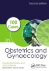 100 Cases in Obstetrics and Gynaecology - Book