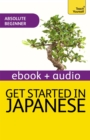 Get Started in Beginner's Japanese: Teach Yourself New Edition : Enhanced Edition - eBook