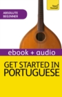 Get Started in Beginner's Portuguese: Teach Yourself : Audio eBook - eBook