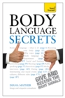 Body Language Secrets : Use body language to succeed in any situation - Book