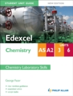 Edexcel AS/A2 Chemistry Student Unit Guide New Edition: Units 3 and 6 Chemistry Laboratory Skills - Book