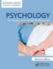 Psychology for Nurses and Health Professionals - Book