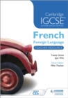 Cambridge IGCSE (R) and International Certificate French Foreign Language Teacher Resource & Audio-CDs - Book