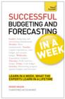 Successful Budgeting and Forecasting in a Week: Teach Yourself - eBook