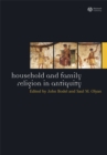 Household and Family Religion in Antiquity - eBook