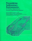 Precambrian Sedimentary Environments : A Modern Approach to Ancient Depositional Systems - eBook