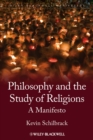 Philosophy and the Study of Religions : A Manifesto - Book