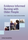 Evidence Informed Nursing with Older People - Book