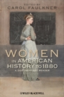 Women in American History to 1880 : A Documentary Reader - Book