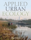 Applied Urban Ecology : A Global Framework - Book
