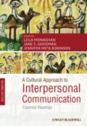 A Cultural Approach to Interpersonal Communication : Essential Readings - Book