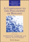 A Companion to the Philosophy of Biology - Book