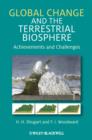 Global Change and the Terrestrial Biosphere : Achievements and Challenges - eBook