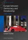 Europe between Democracy and Dictatorship : 1900 - 1945 - eBook