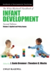 The Wiley-Blackwell Handbook of Infant Development, Volume 2 : Applied and Policy Issues - eBook