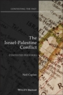 The Israel-Palestine Conflict : Contested Histories - eBook