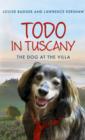 Todo in Tuscany : the dog at the villa - eBook