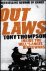 Outlaws: Inside the Hell's Angel Biker Wars : Inside the Violent World of Biker Gangs - Book