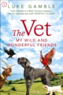 The Vet 1: my wild and wonderful friends - eBook