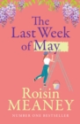 The Last Week of May : A warm, engrossing tale of friendship and new beginnings - eBook