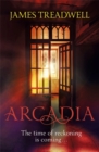 Arcadia : Advent Trilogy 3 - Book