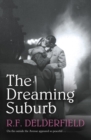 The Dreaming Suburb : Will The Avenue remain peaceful in the aftermath of war? - eBook