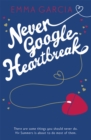 Never Google Heartbreak - Book