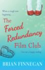 The Forced Redundancy Film Club - eBook