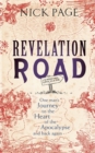 Revelation Road : One Man's Journey to the Heart of Apocalypse - And Back Again - Book