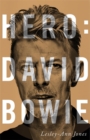 Hero : David Bowie - Book