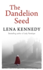 The Dandelion Seed : Lose yourself in the decadent and dangerous London of James I - Book