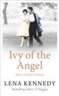 Ivy of the Angel : And Other Stories - eBook