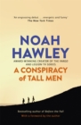 A Conspiracy of Tall Men - Book