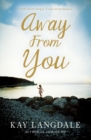 Away From You - eBook