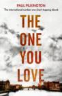 The One You Love : Emma Holden Suspense Mystery Trilogy: Book One - eBook