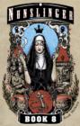 Nunslinger 8 : The Brother of Bone Orchard - eBook