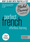 Perfect French Intermediate Course: Learn French with the Michel Thomas Method - Book