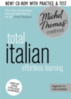 Total Italian Course: Learn Italian with the Michel Thomas Method : Beginner Italian Audio Course - Book