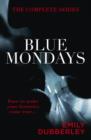 Blue Mondays: The Complete Series - eBook