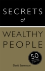 Secrets of Wealthy People: 50 Techniques to Get Rich - eBook