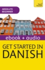 Get Started in Danish Absolute Beginner Course : Enhanced Edition - eBook