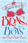 Bras, Boys and Bad Hair Days - eBook
