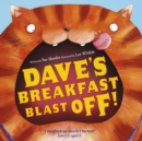 Dave's Breakfast Blast Off! - eBook