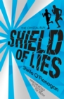 Crystal Run: Shield of Lies : Book 2 - Book